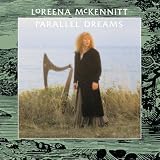 Parallel Dreams - Loreena Mckennitt