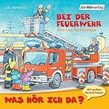 Was hör ich da? Bei der Feuerwehr by 