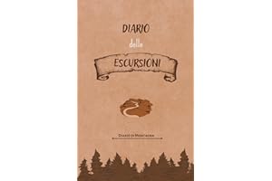 Diario delle Escursioni: Un'agenda di montagna ideale per gli amanti dell'outdoor, del trekking e hiking. Annota emozioni e informazioni dettagliate sui sentieri percorsi. In formato tascabile
