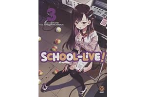 School-live! (Vol. 3) (Horaa collection)
