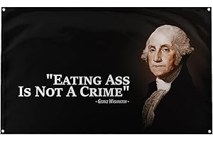 BANGER FLAGS Banger – George Washington Eating Ass is Not a Crime, lustiges Zitat, Wanddekoration, Design auf einer 90x150 cm großen Flagge mit 4 Ösen zum einfachen Aufhängen. Authentische Banger-Flagge
