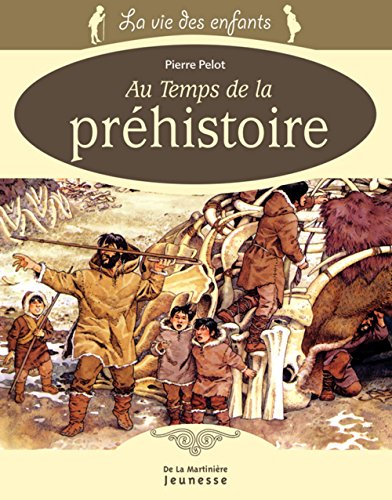Au temps de la Préhistoire