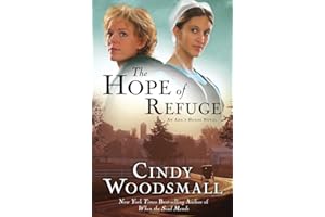 The Hope of Refuge: Book 1 in the Ada's House Amish Romance Series (An Ada's House Novel, Band 1)