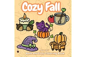 Cozy Fall A Bold and Easy Coloring Book: Get Comfy This Fall Season with Cozy Cottage Vibes (Bold and Easy Coloring Books by Moni Katt)