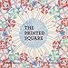 Produktbild The Printed Square: Vintage Handkerchief Patterns for Fashion and Design