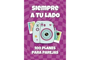 100 planes para parejas: Libro de recuerdos en pareja, retos para pareja, reforzar relación, idea original para regalar a tu pareja y disfrutar de citas juntos, incluye vales para parejas