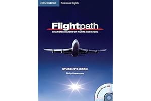 Flightpath: Aviation English for Pilots and ATCOs Student's Book with Audio CDs (3) and DVD
