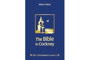 Bible In Cockney, The: Well bits of it anyway (Centenary Classics)