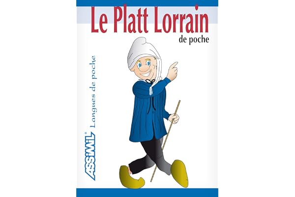 Le Platt Lorrain de Poche ; Guide de conversation
