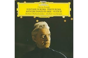 Respighi: The Fountains of Rome; The Pines of Rome; Ancient Airs and Dances - Suite III / Boccherini: Quintettino / Albinoni: Adagio in G Minor (DG The Originals)