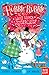 Hubble Bubble: The Wacky Winter Wonderland (Hubble Bubble Series) by 