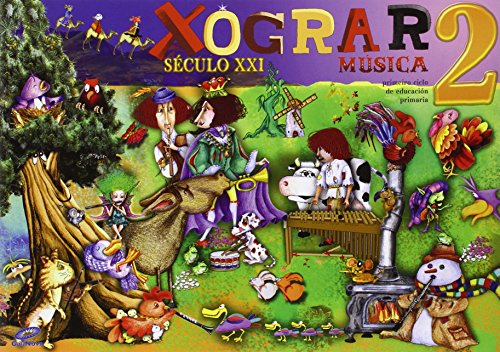 Século XXI, Xograr, música, 2 Educación Primaria