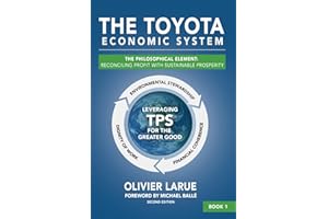 The Toyota Economic System: The Philosophical Element: Reconciling Profit with Sustainable Prosperity