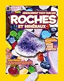 Image de National Geographic Kids: Absolument Tout Sur Les Roches Et Mineraux