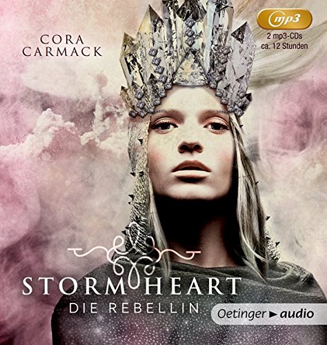 Stormheart. Die Rebellin (2 mp3 CD): Band 1, ungekürzte Lesung, 770 min.