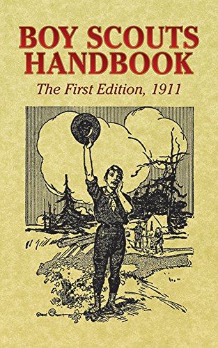 Download Boy Scouts Handbook: The First Edition, 1911 (Dover Books on Americana)