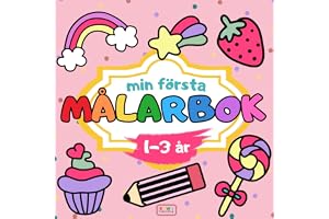 Min första målarbok: För barn 1-3 år. Stora och enkla bilder på föremål och djur.