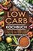 Low Carb Kochbuch Low Carb Rezepte für Einsteiger deutsch by 