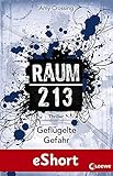 Cover zum Buch Raum 213. Geflügelte Gefahr: Das eShort