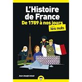 L'histoire de France pour les nuls: De 1789 &agrave; nos jours