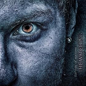 The Watching - The Way of Success (2016)