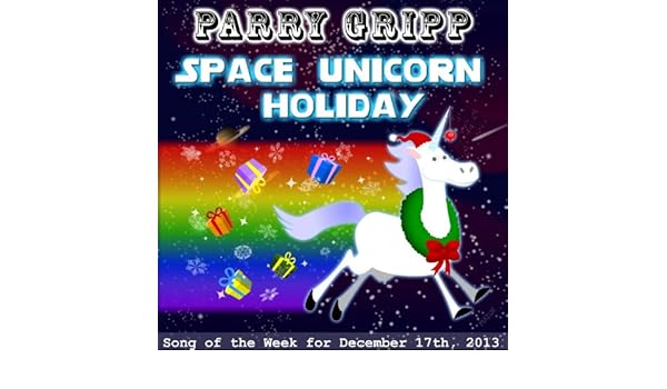 space unicorn holiday by parry gripp on amazon music amazon co uk amazon co uk