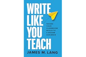 Write Like You Teach: Taking Your Classroom Skills to a Bigger Audience