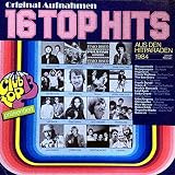 Various - 16 Top Hits - Aus Den Hitparaden Januar / Februar 1984 - Top 13 Music-Club - 40 130 7 - Bee Gees, Laid Back, ... Masquerade