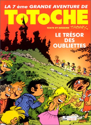 couverture de : Tr&eacute;sor des oubliettes (Le)