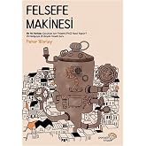 Felsefe Makinesi: Bir Yol Haritası: &Ccedil;ocuklar i&ccedil;in Felsefe (P4C) Nasıl Yapılır?