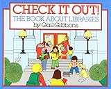 Check It Out!: The Book about Libraries (Reading Rainbow Books) by