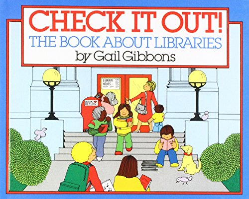 Check It Out!: The Book about Libraries (Reading Rainbow Books)