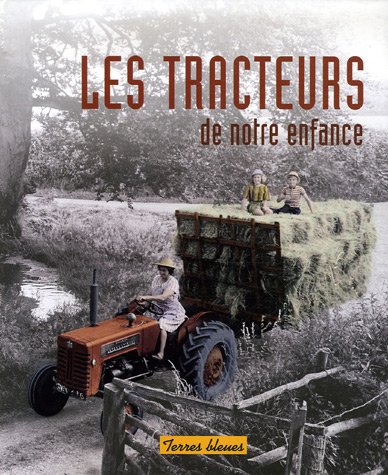 Les  tracteurs de notre enfance