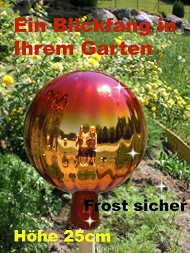 Gartenkugel (R26) Rosenkugel Gartenkugeln Rosenkugeln Glas 25 cm groß (auch mit Rosenkugelstab -Gartenstecker erhältlich)