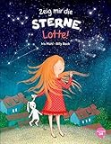 Zeig mir die Sterne, Lotte! by Iris Muhl, Billy Bock