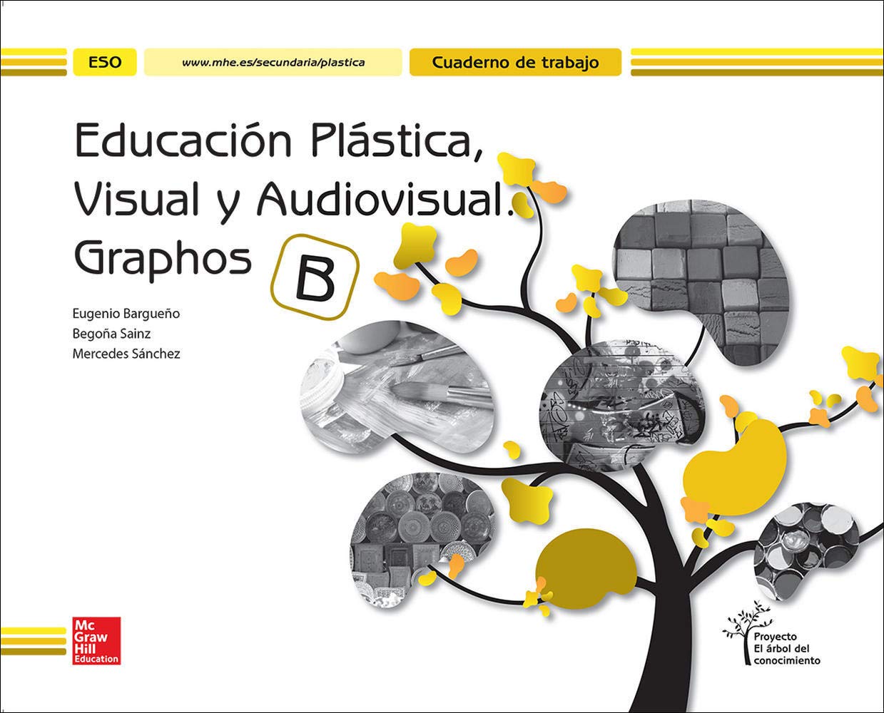 Educación Plástica, Visual Y Audiovisual. Graphos B. Cuaderno - Edición 2015