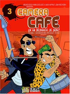 jaquette livre Caméra Café, Tome 3 : Ca va déchirer ce soir !