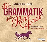 Cover zum Buch Die Grammatik der Rennpferde