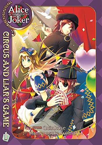 Alice in the Country of Joker, Volume 1: Circus and Liar's Game (Alice in the Country of Joker: Circus and Liar's Game, Band 1)