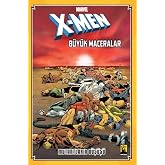 X-Men B&uuml;y&uuml;k Maceralar - Mutantların D&uuml;ş&uuml;ş&uuml;