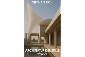 Architektur der Stille - Traktat (LENA-TRILOGIE, Band 4)