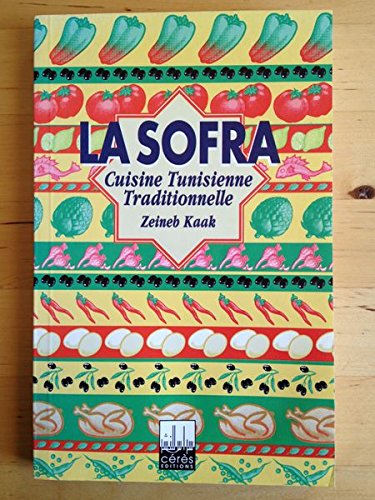La Sofra : Cuisine tunisienne traditionnelle francais La Sofra : Cuisine tunisienne traditionnelle francais