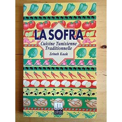 La Sofra Cuisine Tunisienne Traditionnelle Pdf Download Swinder