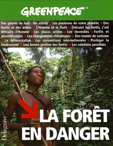 couverture de : La For&ecirc;t en danger