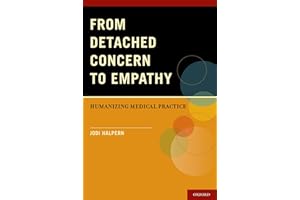 From Detached Concern to Empathy: Humanizing Medical Practice