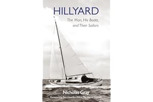 Hillyard: The Man, His Boats, and Their Sailors