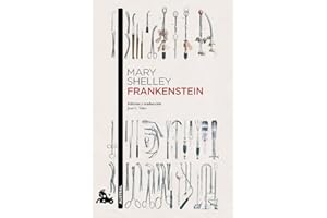 Frankenstein: Introducción y traducción de José C. Vales (Clásica)