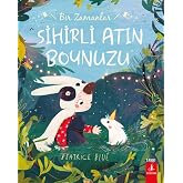 Sihirli Atın Boynuzu: Bir Zamanlar