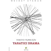Yaratıcı Yazma İ&ccedil;in Yaratıcı Drama