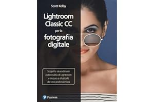 Lightroom classic CC per la fotografia digitale